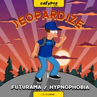 Futurama / Hypnophobia - Single - Jeopardize