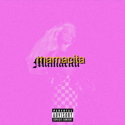 Mamacita - Single