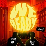 We Ready (feat. Trilla-G & Shelly) - Single