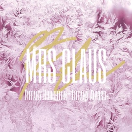 Mrs. Claus (Acoustic) Tiffany Houghton & Tiffany Alvord