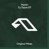 Marsh - Eu Topos (feat. Mimi Page) [Extended Mix]