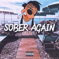 Sober Again Freestyle - Single - Xplizit