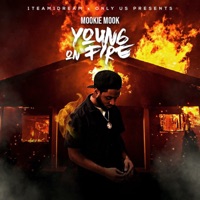Young On Fire - Single - Mookie Mook