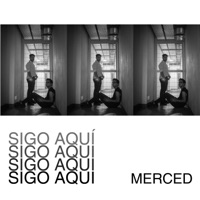 Sigo Aquí - Single - Merced