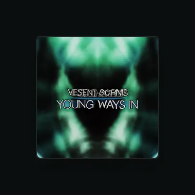 Listen to Vesent Sornis, watch music videos, read bio, see tour dates & more!