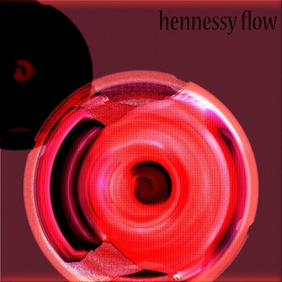 Hennessy Flow - Single