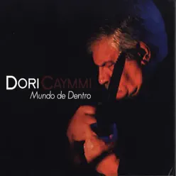 Mundo de Dentro - Dori Caymmi