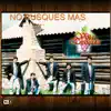 No Busques Mas