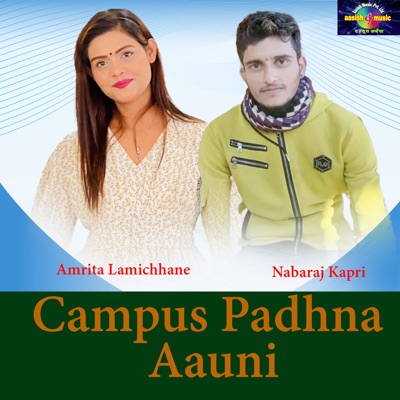 Campus Padhna Aauni (Live Dohori) - EP