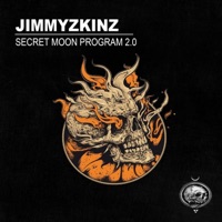 Secret Moon Program 2.0 - EP - Jimmyzkinz