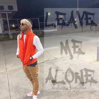 Leave Me Alone (feat. Joe Gifted) - Single - 2flyychunk
