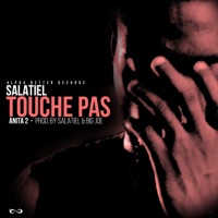 Touche Pas (Anita 2) - Single - Salatiel