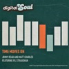 Time Moves On (feat. Fil Straughan) - Single