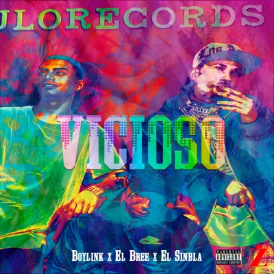 Vicioso (feat. BoyLink & el Bree) - Single