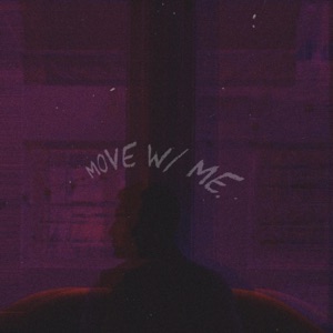 Move With Me (feat. ZJ Del Mar & Midnight Merc) - Single