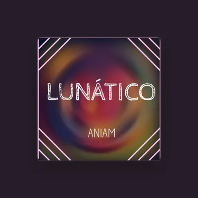 Listen to Aniam, watch music videos, read bio, see tour dates & more!