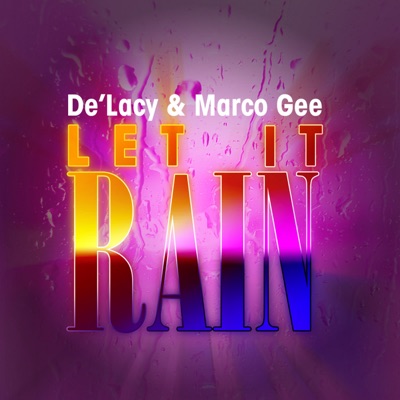 Let It Rain (Remixes) - EP