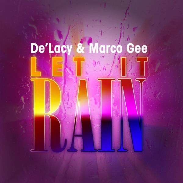 Let It Rain (Remixes) - EP