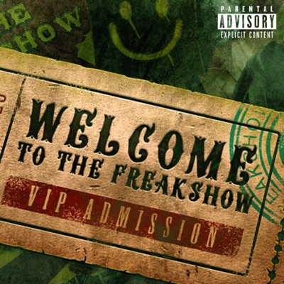 Welcome to the Freakshow VIP Admission (Remix) - EP