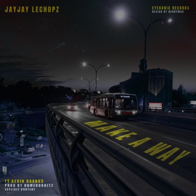 Make A Way (feat. Kevin Baanks) - Single