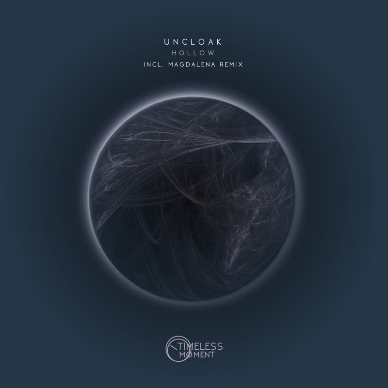 Hollow (Magdalena Remix) - Uncloak: Song Lyrics, Music Videos & Concerts