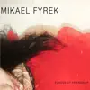 Mikael Fyrek - Farewell Today