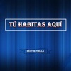 Tú Habitas Aquí - Single
