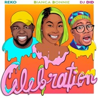 Celebration (feat. Reko) - Single - DJ Did & Bianca Bonnie