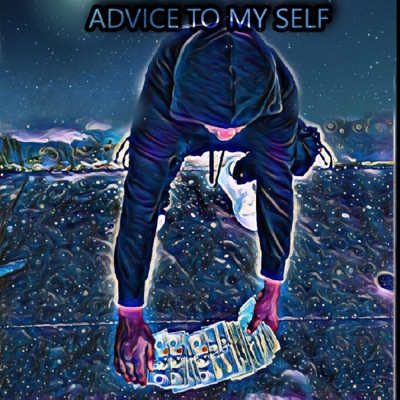 Advice to My Self - Single