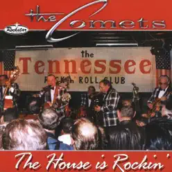 The House Is Rockin' - The Comets