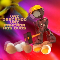 Vai Descendo Vai Pancada nos Ovos - Single - Ti-Guetto, BZK & Martchan