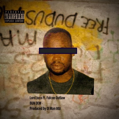 Bun Dem (feat. Falcon Outlaw) - Single