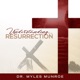 An Understanding of the Resurrection