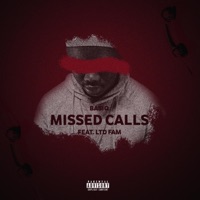Missed Calls (feat. Ltd Fam) - Single - Basiq