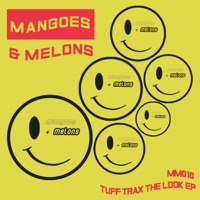 Mm010: Tuff Trax: The Look - EP - Tuff Trax