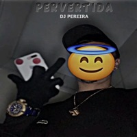 Pervertida- Série Gold (vesão tiktok) - Single - Djpereira