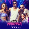Makhna Remix By DJ Aqeel - Single