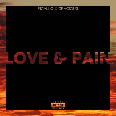 Love & Pain (feat. Gracious) - Single