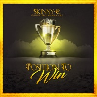 Position to Win (feat. Day Underscore) - Single - Skinny-C