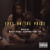 Eyes on the Prize (feat. Syvali, Dime Lee, Blossom & Marlo) - Single - CeoGuap