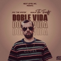 Doble Vida - Single - JVO the Writer