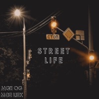 Street Life (feat. Mge OG) - Single - Mge Liek