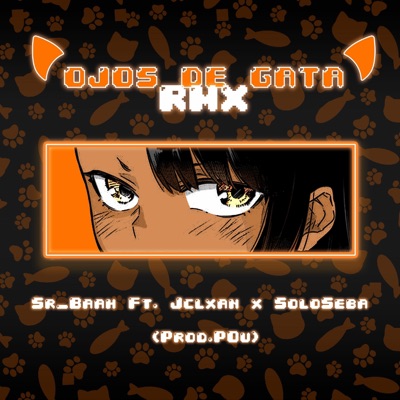 OJOS DE GATA REMIX (feat. Jclxan & SoloSeba) - Single