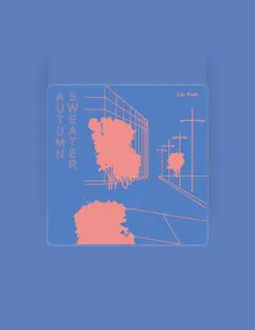 Ascolta Autumn Sweater, guarda video musicali, leggi la biografia, vedi le date del tour & altro!