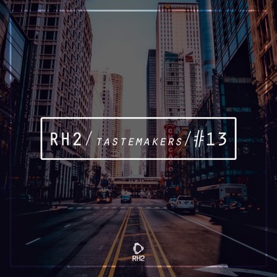 Rh2 Tastemakers #13