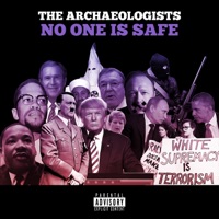 No One Is Safe (feat. Sammity, Enggy & Gaz Goon) - Single - The Archaeologists