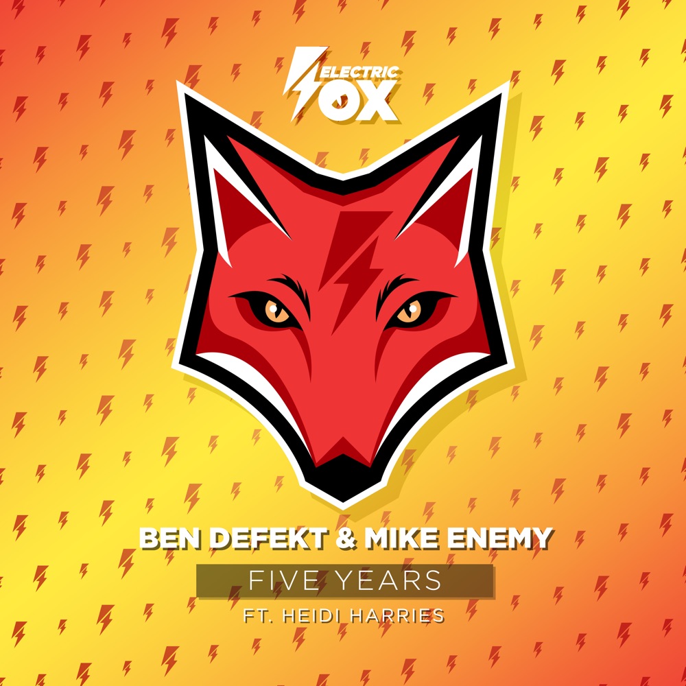 Обложка альбома «Five Years (feat. Heidi Harries) - Single» — Ben Defekt & Mike Enemy