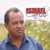 Ismael Carlos - O Que É Já Foi