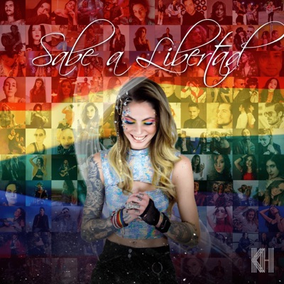 Sabe a Libertad (feat. Toma Tres, Elefante, Jannette Chao, Amistades Peligrosas, Gabigar, Domino Saints, Daniel Páez, Valentina Batta, Juvan, Tania Guzmán, Carolina Aragon, Sofi Saar, Vivir Quintana, Anne Yvker, Marco Paul, Andrea Caly, David Palacio, Monilacantante, Azzul, Cherry Akenum, Anny B & Nine Andrés) - Single