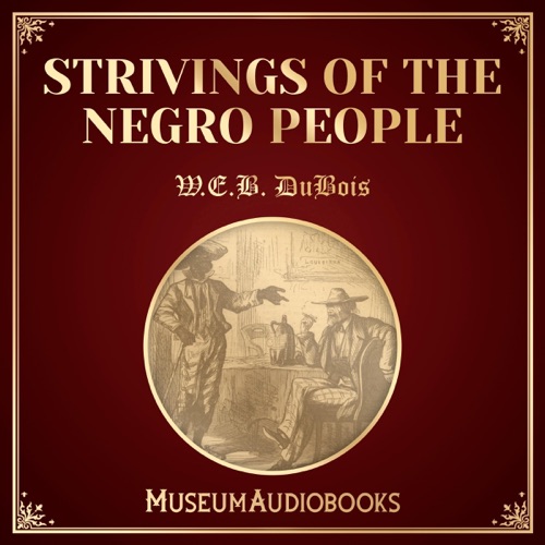 Strivings of the Negro People (Unabridged) cover